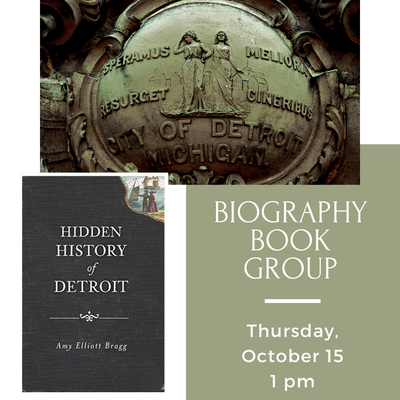 Biography Book Group: Hidden History of Detroit