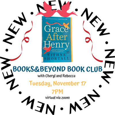 NEW! BOOKS&BEYOND BOOK CLUB - Book: Grace After Henry