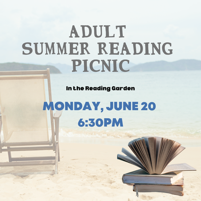 ADULT SUMMER READING PICNIC ADULT SUMMER READING PICNIC