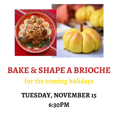 Bake & Shape a Brioche for the coming holidays Bake & Shape a Brioche for the coming holidays