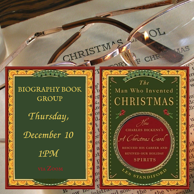 Biography Book Group:The Man Who Invented Christmas: How Charles Dickens's A Christmas Carol rescued his career and revived our holiday spirits Biography Book Group:The Man Who Invented Christmas: How Charles Dickens's A Christmas Carol rescued his career and revived our holiday spirits