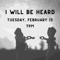 Black History Month: I will be heard (VIA ZOOM)