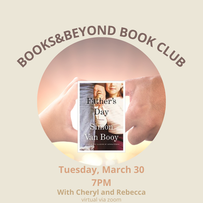 Books & Beyond Book Club: Father's Day Books & Beyond Book Club: Father's Day