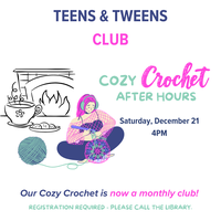 Cozy Crochet After Hours - Teens & Tweens Club