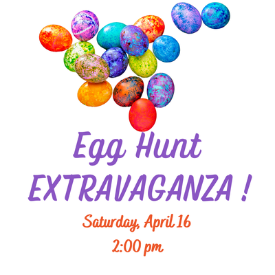 Egg Hunt Extravaganza!