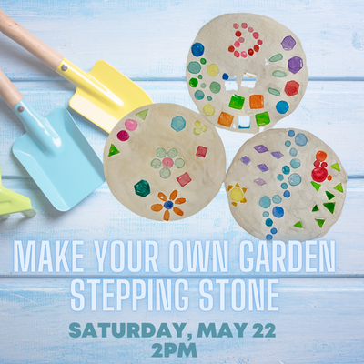 Make Your Own Garden Stepping Stone - Kids Program