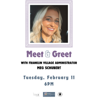 Meet & Greet with Franklin Village Administrator