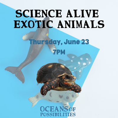 SCIENCE ALIVE EXOTIC ANIMALS SCIENCE ALIVE EXOTIC ANIMALS