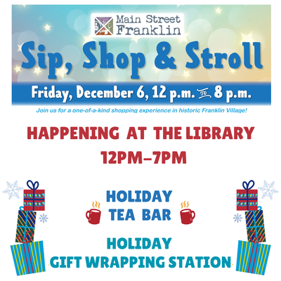 Sip Shop & Stroll at the Library too!