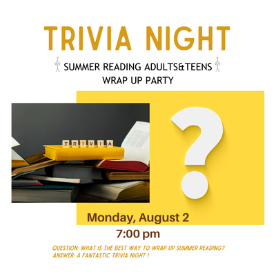 Trivia Night for Adults&Teens with SuperDaveDJ! - register here Trivia Night for Adults&Teens with SuperDaveDJ! - register here