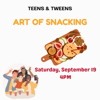 TEENS & TWEENS ART OF SNACKING
