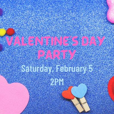 Valentine's Day Party (Kids) Valentine's Day Party (Kids)