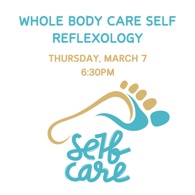 Whole Body Self Care Reflexology