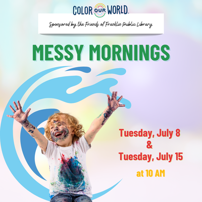 Child with paint on clothes and water, text "messy mornings"