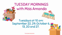 CAR Tuesday Mornings with Miss Amanda Sept-Oct 2026.gif