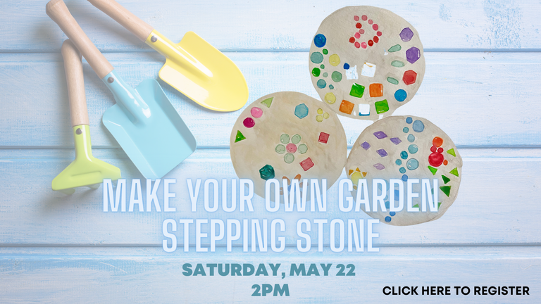 CAROUSEL Make Your Own Garden Stepping Stone 5.22.21.png