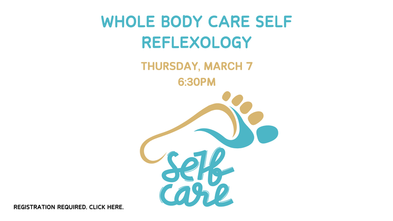 Copy of FB Whole Body Self Care Reflexology 3.7.24 .png