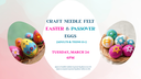 FB Craft Needle Felt Easter & Passover Eggs 3.24.26.png