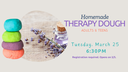 FB Adults & Teens Homemade Therapy Dough 3.25.25.png