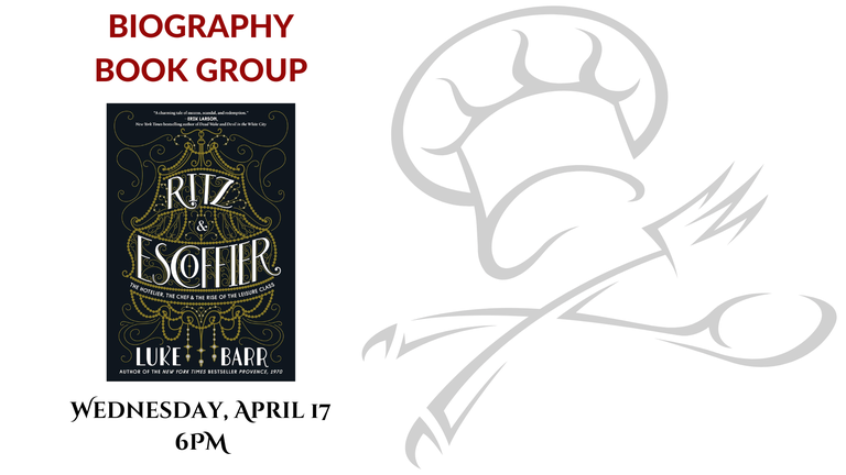FB Biography Book Group  Ritz & Escoffier 4.17.24 .png