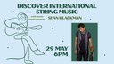 FB Discover International String Music 5.29.25.png