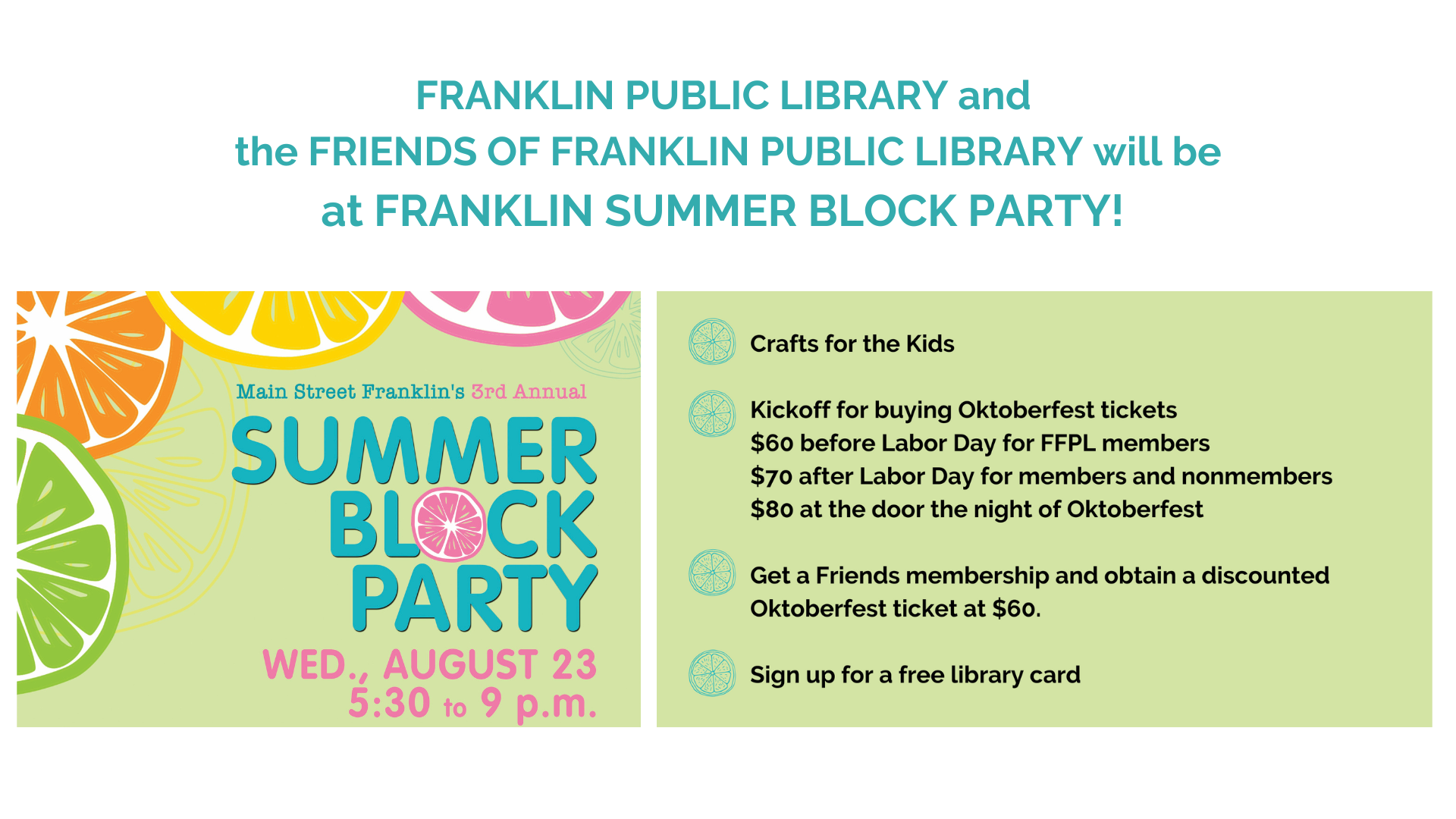 FB FRANKLIN PUBLIC LIBRARY and the FRIENDS OF FRANKLIN PUBLIC LIBRARY will be at SUMMER BLOCK PARTY! .png