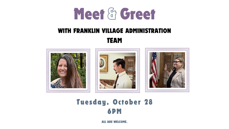 FB Meet & Greet with Franklin Village Administration Team 10.28.25.png