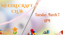 FB Needlecraft Club 3.7.23 .png