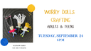 FB Worry Dolls Crafting 9.24.24 .png