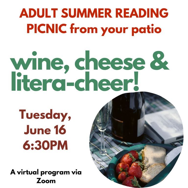 PNG Wine, cheese & and litera-cheer! summer reading picnic 6.16.20.png