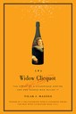 Book cover of "The Widow Clicquot"